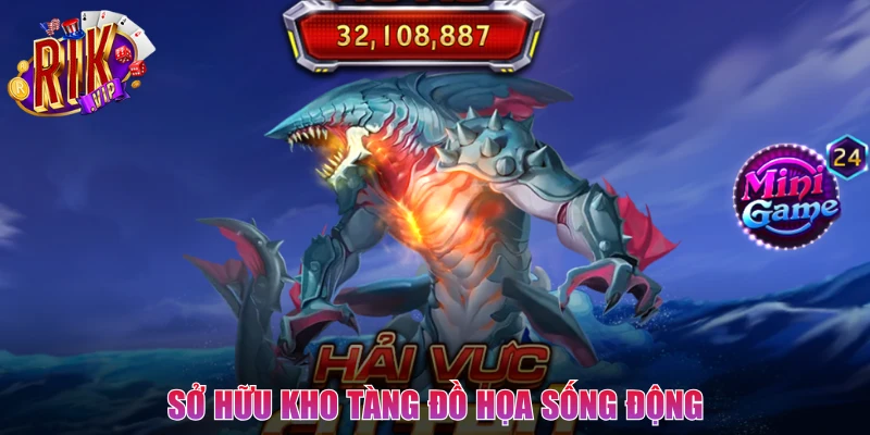 Sở hữu kho tàng đồ họa sống động
