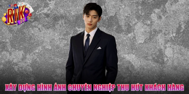 Xây dựng hình ảnh chuyên nghiệp thu hút khách hàng hiệu quả CEO Đức Tài