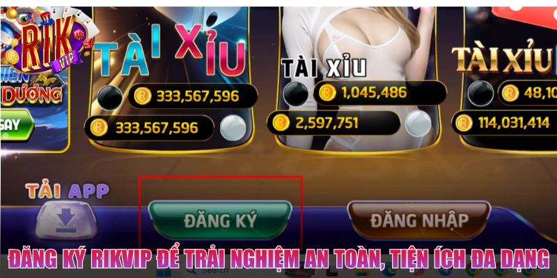 Đăng ký Rikvip để trải nghiệm an toàn, tiện ích đa dạng