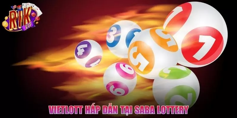 Saba Lottery cực hot với loại hình Vietlott thưởng lớn