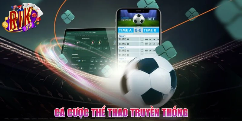 Cá cược với các loại hình thể thao truyền thống
