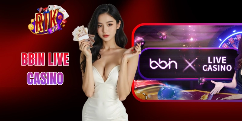 BBIN Live Casino